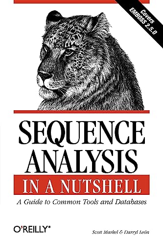 Stock image for Sequence Analysis in a Nutshell: A Guide to Common Tools and Databases for sale by Wonder Book