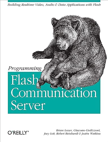 Imagen de archivo de Programming Flash Communication Server: Building Real-Time Video, Audio Data Applications with Flash a la venta por Solr Books