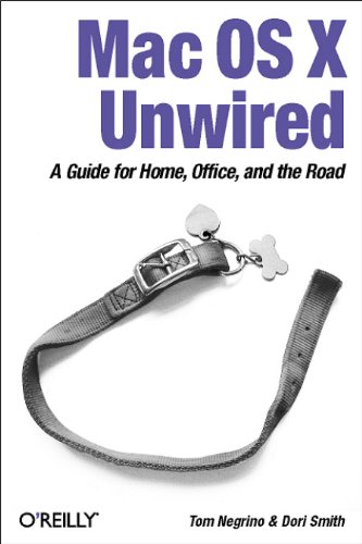 Beispielbild fr Mac OS X Unwired: A Guide for Home, Office, and the Road zum Verkauf von WorldofBooks