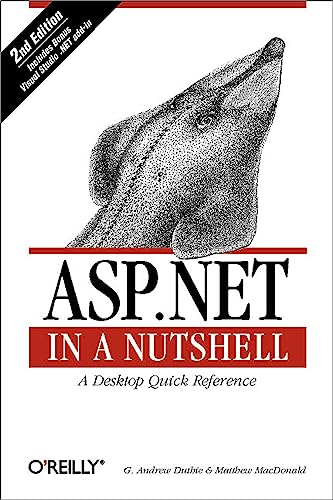 Beispielbild fr ASP. NET in a Nutshell : A Desktop Quick Reference zum Verkauf von Better World Books