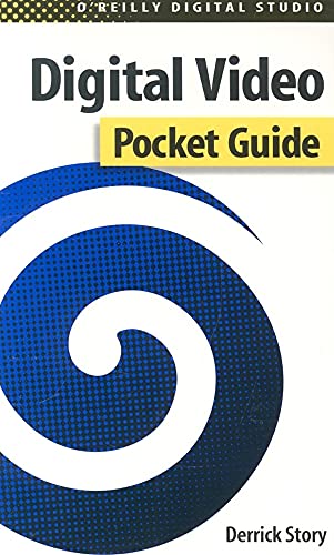 Beispielbild fr Digital Video Pocket Guide (O'Reilly Digital Studio) zum Verkauf von medimops