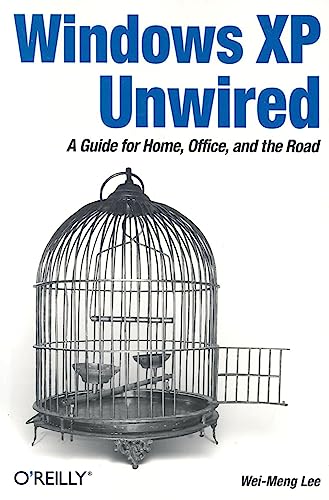 9780596005368: Windows XP Unwired: A Guide for Home, Office, and the Road