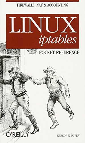 Linux iptables Pocket Reference (9780596005696) by Gregor N. Purdy