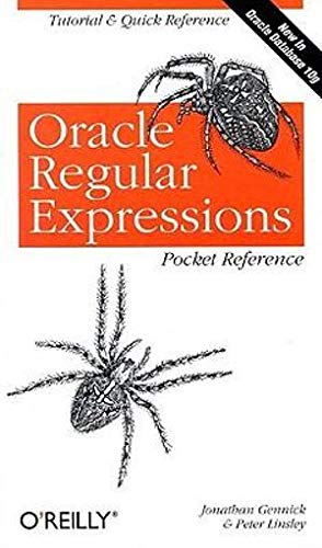 9780596006013: Oracle Regular Expressions Pocket Reference (Pocket Reference (O'Reilly))