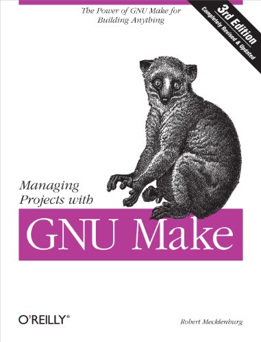 Beispielbild fr Managing Projects with GNU make 3e: The Power of GNU Make for Building Anything (Nutshell Handbooks) zum Verkauf von WorldofBooks