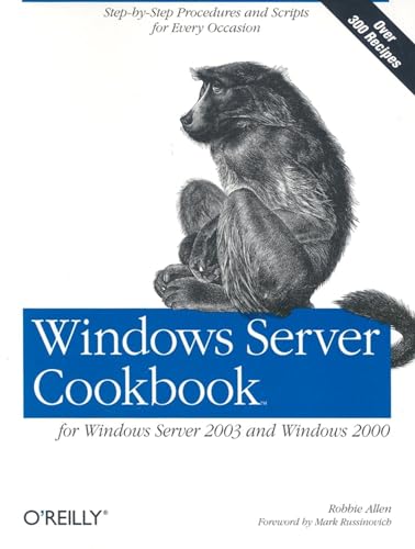 Stock image for Windows Server Cookbook : For Windows Server 2003 and Windows 2000 for sale by Better World Books