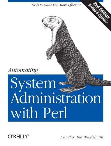 9780596006396: Automating System Administration with Perl 2e: Tools to Make You More Efficient