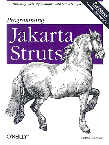 Programming Jakarta Struts, 2nd Edition (9780596006518) by Cavaness, Chuck