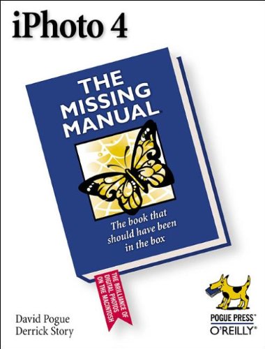 9780596006921: iPhoto 4: The Missing Manual