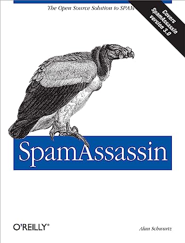 SpamAssassin (9780596007072) by Schwartz, Alan