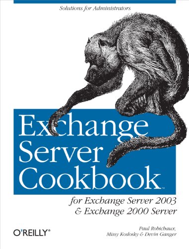 Imagen de archivo de Exchange Server Cookbook: For Exchange Server 2003 and Exchange 2000 Server a la venta por SecondSale