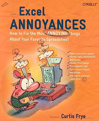 Imagen de archivo de Excel Annoyances : How to Fix the Most Annoying Things about Your Favorite Spreadsheet a la venta por Better World Books