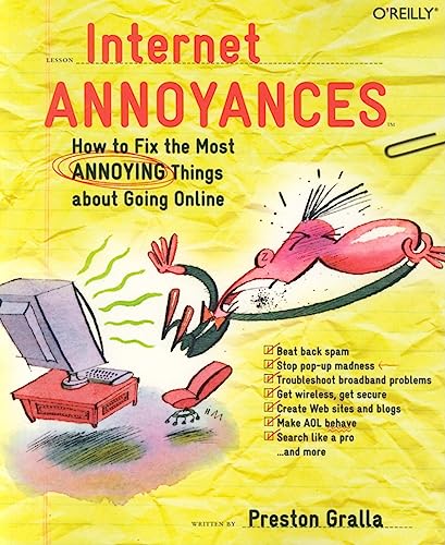 Beispielbild fr Internet Annoyances : How to Fix the Most Annoying Things about Going Online zum Verkauf von Better World Books