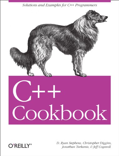 C++ Cookbook: Solutions and Examples for C++ Programmers (9780596007614) by Stephens, D. Ryan; Diggins, Christopher; Turkanis, Jonathan; Cogswell, Jeff