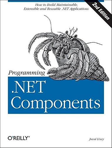 Programming .NET Components, Second Edition (9780596007621) by Juval Lowy