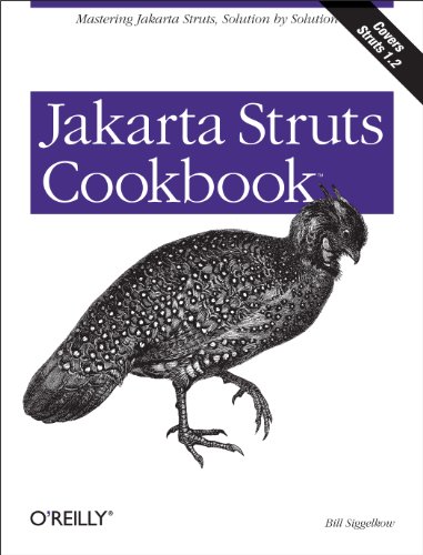 9780596007713: Jakarta Struts Cookbook: Mastering Jakarta Struts, Solution by Solution