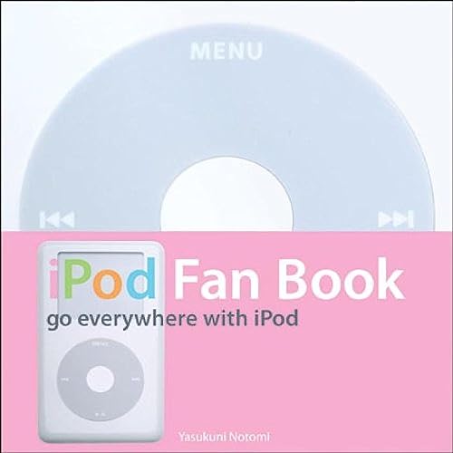 Beispielbild fr iPod Fan Book: Go Everywhere with iPod zum Verkauf von Reuseabook