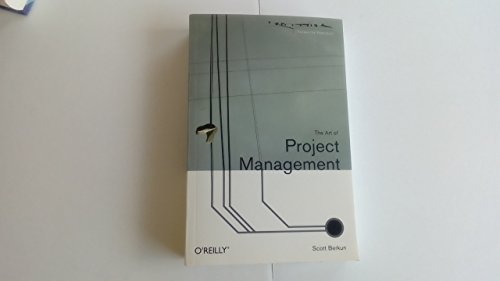 Stock image for The Art of Project Management (Theory in Practice (O'Reilly)) for sale by Wonder Book