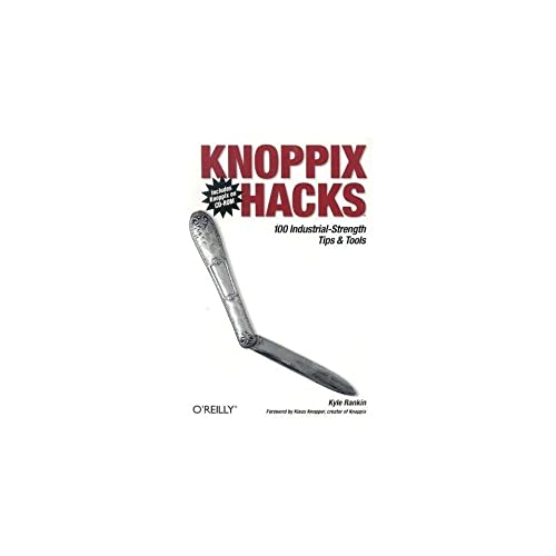 Imagen de archivo de Knoppix Hacks: 100 Industrial-Strength Tips and Tools a la venta por SecondSale