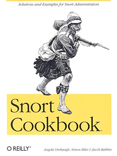 Stock image for Snort Cookbook: Solutions and Examples for Snort Administrators for sale by SecondSale
