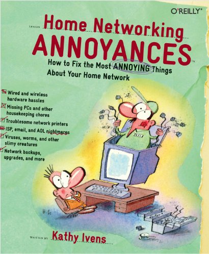 9780596008086: Home Networking Annoyances: How to Fix the Most Annoying Things About Your Home Network