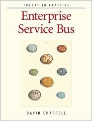 Enterprise Service Bus (9780596008147) by Chappell, David A.