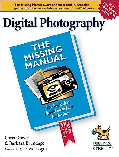 Imagen de archivo de Digital Photography: The Missing Manual: The Missing Manual a la venta por HPB-Diamond