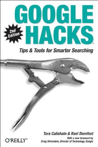 Imagen de archivo de Google Hacks: Tips & Tools for Smarter Searching a la venta por Wonder Book