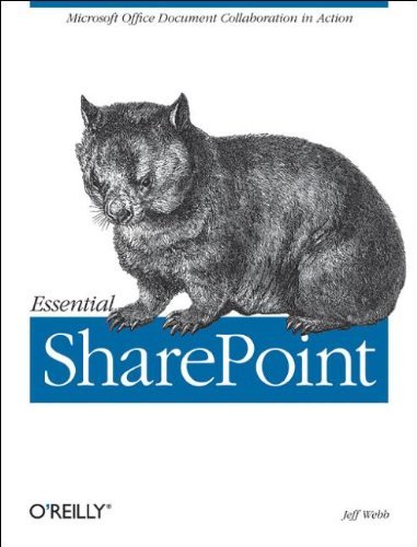 Beispielbild fr Essential SharePoint: Microsoft Office Document Collaboration in Action zum Verkauf von Wonder Book