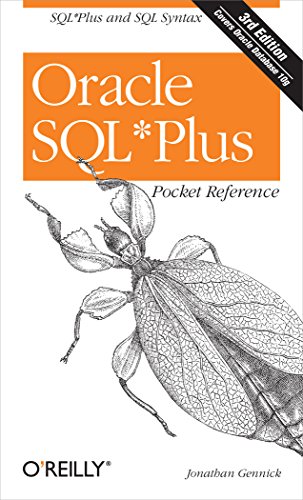 Beispielbild fr Oracle SQL*Plus Pocket Reference: A Guide to SQL*Plus Syntax (Pocket Reference (O'Reilly)) zum Verkauf von SecondSale