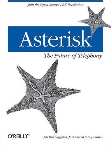 9780596009625: Asterisk: The Future of Telephony