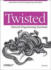 Stock image for Twisted Network Programming Essentials for sale by Ammareal