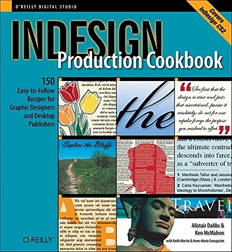 Imagen de archivo de InDesign Production Cookbook : Easy-To-Follow Recipes for Desktop Publishers and Graphic Designers a la venta por Better World Books