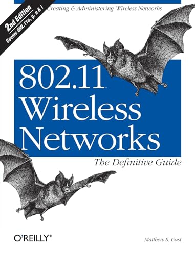 9780596100520: 802.11 Wireless Networks - The Definitive Guide 2e