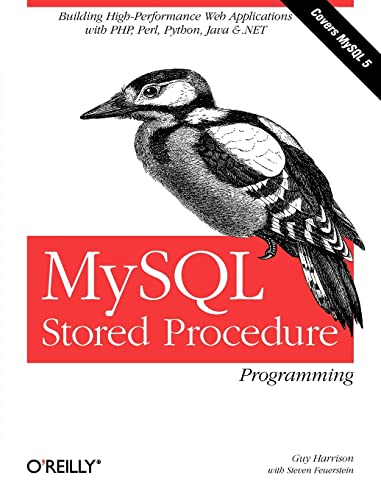 Beispielbild fr MySQL Stored Procedure Programming: Building High-Performance Web Applications in MySQL zum Verkauf von WorldofBooks