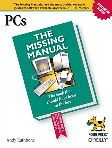 PCs: The Missing Manual (9780596100933) by Andy Rathbone