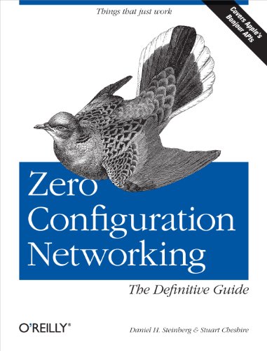 Zero Configuration Networking: the Definitive Guide (9780596101008) by Steinberg, Daniel; Cheshire, Stuart