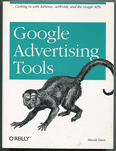 Imagen de archivo de Google Advertising Tools : Cashing in with Adsense and Adwords a la venta por Better World Books