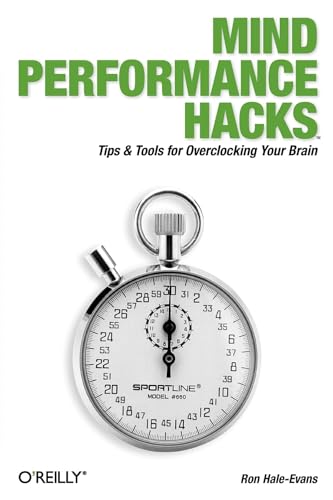 9780596101534: Mind Performance Hacks