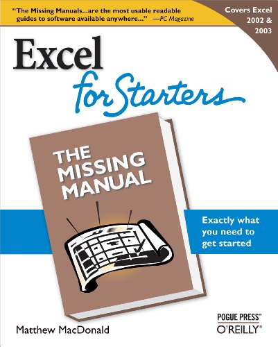 Beispielbild fr Excel 2003 for Starters: The Missing Manual: The Missing Manual zum Verkauf von Wonder Book