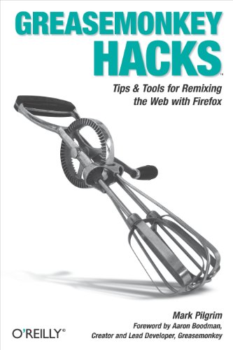 Beispielbild fr Greasemonkey Hacks : Tips and Tools for Remixing the Web with Firefox zum Verkauf von Better World Books