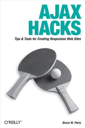 Beispielbild fr Ajax Hacks: Tips & Tools for Creating Responsive Web Sites zum Verkauf von Wonder Book