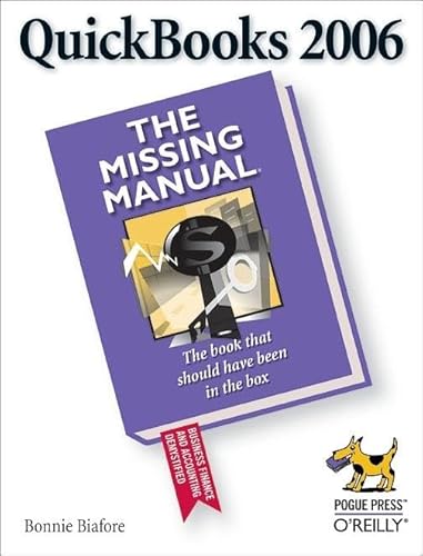 Stock image for QuickBooks 2006: The Missing Manual for sale by ThriftBooks-Dallas
