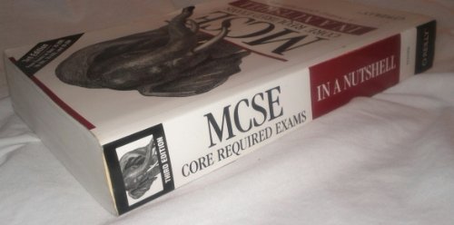 Beispielbild fr MCSE Core Required Exams in a Nutshell 3e: Four Exams in One:70-290, 291, 293 & 294 zum Verkauf von WorldofBooks