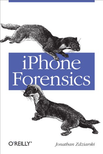 9780596153588: iPhone Forensics: Recovering Evidence, Personal Data, and Corporate Assets