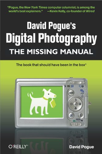 Imagen de archivo de David Pogue's Digital Photography: The Missing Manual: The Missing Manual a la venta por SecondSale