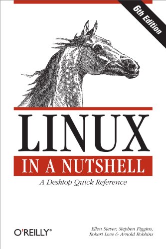 Imagen de archivo de Linux in a Nutshell: A Desktop Quick Reference (In a Nutshell (OReilly)) a la venta por Seattle Goodwill