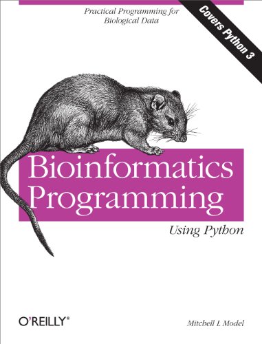 

Bioinformatics Programming Using Python