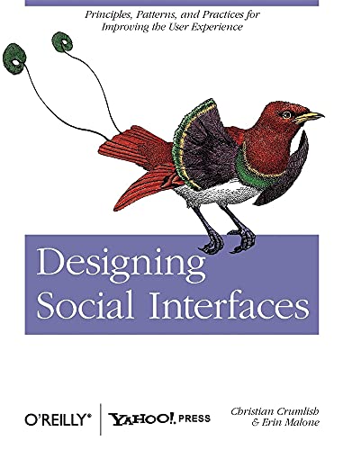 Imagen de archivo de Designing Social Interfaces: Principles, Patterns, and Practices for Improving the User Experience (Animal Guide) a la venta por Half Price Books Inc.