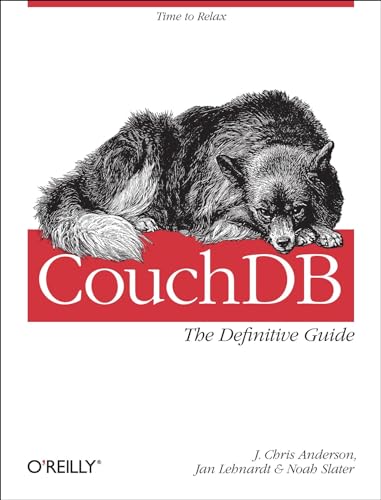 9780596155896: CouchDB: The Definitive Guide (Animal Guide)